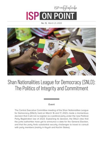 Shan Nationalities League for Democracy (SNLD): The Politics of Integrity and Commitment