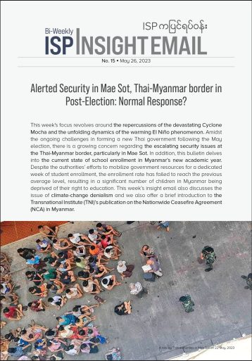 Alerted Security in Mae Sot, Thai-Myanmar border in Post-Election: Normal Response?