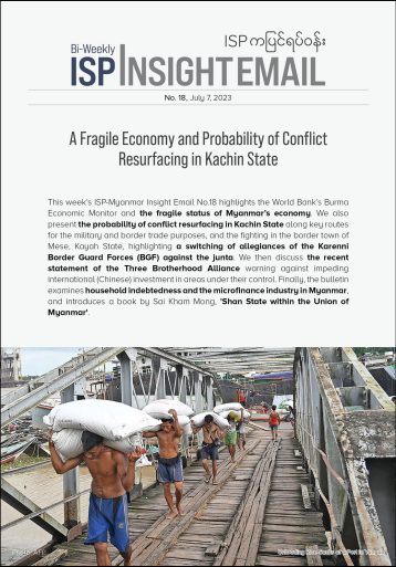 A Fragile Economy and Probability of Conflict Resurfacing in Kachin State