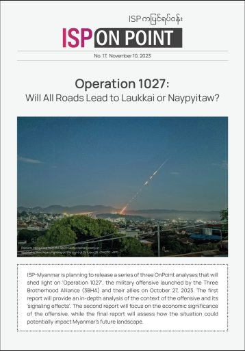 Operation 1027: Will All Roads Lead to Laukkai or Naypyitaw?