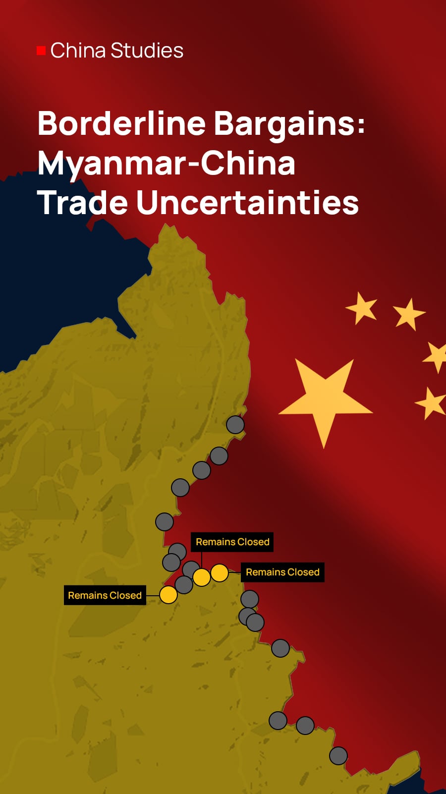 Borderline Bargains: Myanmar-China Trade Uncertainties | ISP-Myanmar